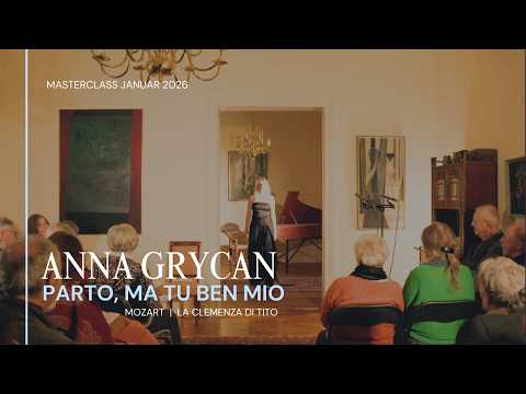 Parto | La clemenza di Tito | Mozart | Anna Grycan