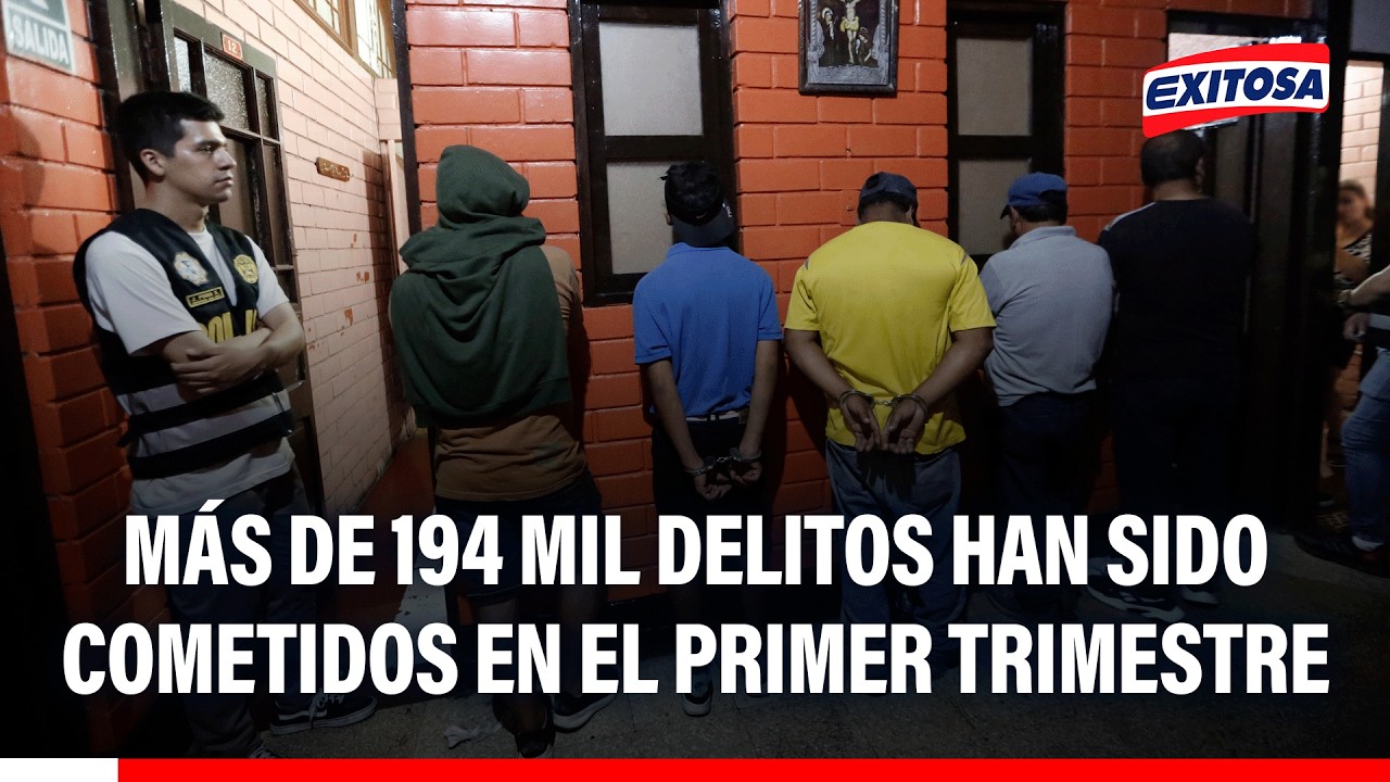 🔴🔵 Más de 194 mil delitos han sido cometidos en Perú solo en el primer trimestre de 2026