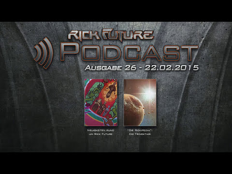 Rick Future Podcast #26 - (22.02.2015)