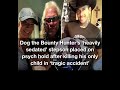 Dog the Bounty Hunter’s ‘heavily sedated’ stepson placed on psych hold after killing his only