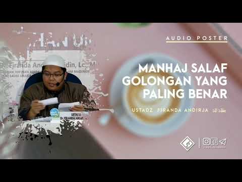 Manhaj Salaf ,Itu Yang Paling Benar- Oleh Ustadz DR.Firanda.MA
