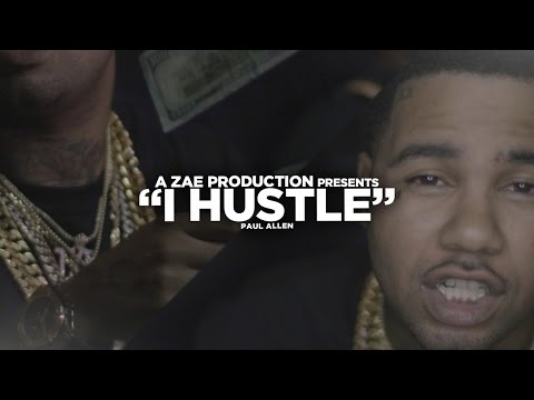 , title : 'Paul Allen - I Hustle (Official Video) Shot By @AZaeProduction'