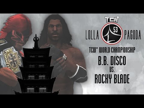 TCW* 53: Lolla Pagoda Promo
