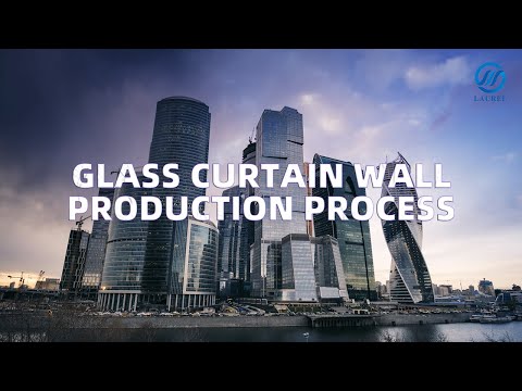 Whole Manufacturing Process: Glass Curtain Wall