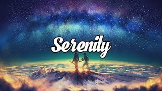 &#39;Serenity&#39; Beautiful Chillstep Mix #28