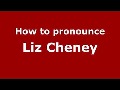 How to pronounce Liz Cheney (American English/US)  - PronounceNames.com