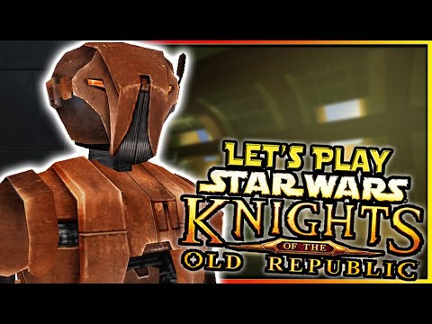 HK-47 | Let's Play Star Wars: KotOR - Ep.53