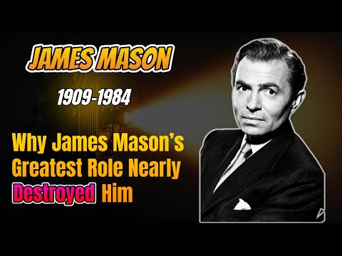 James Mason: Stardom, Scandals and the Untold story