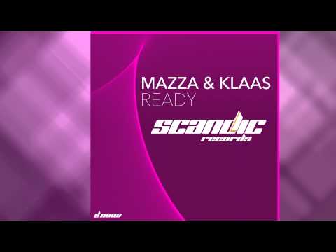 Mazza & Klaas - Ready (Original Mix)