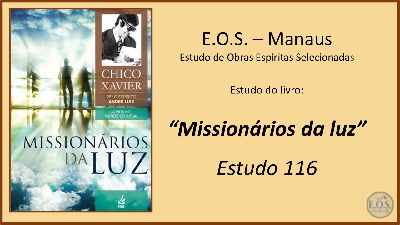 Missionários da Luz - Estudo 116 - Capítulo 13: Reencarnação (parte 24)