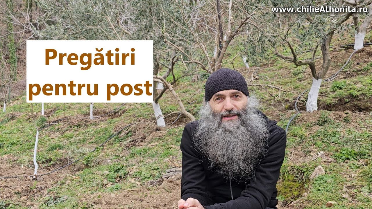 Pregătiri pentru post - p. Pimen Vlad