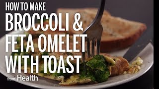 How to Make Broccoli & Feta Omelet with Toast | Health