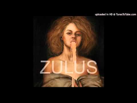 Zulus - The City's Vein