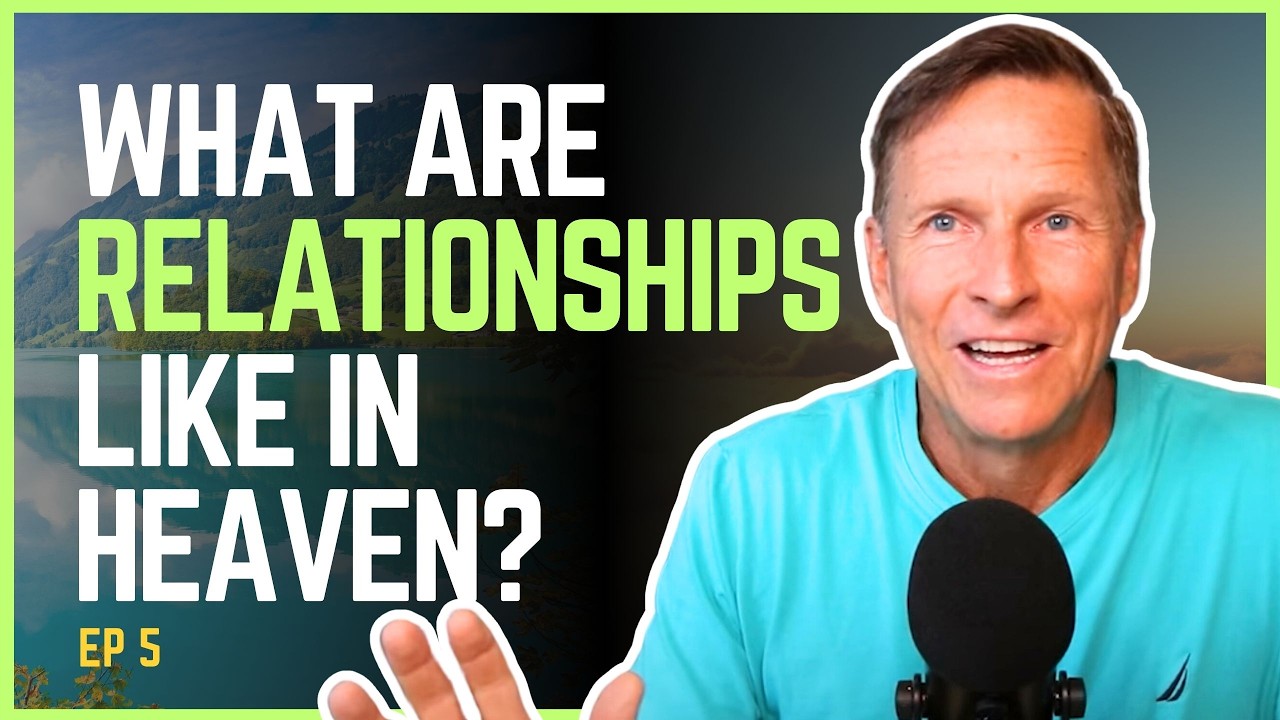 Relationships in the Afterlife: What Near Death Experiences Reveal | Imagine Heaven by John Burke