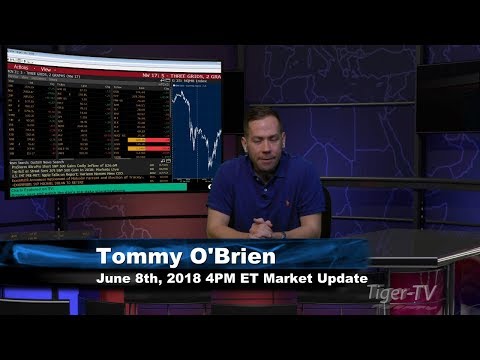 June 8th 4PM ET Market Update with Tommy O'Brien on TFNN