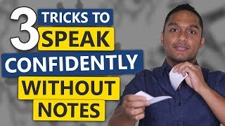 How to speak without notes? | Learn to Speak confidently in Public