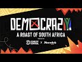 DemoCrazy For Everyone DemoCrazy RoastSA