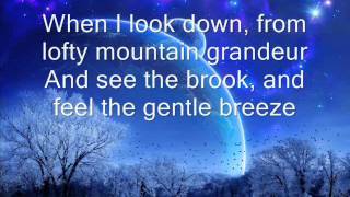 How great thou art... LDS hymn