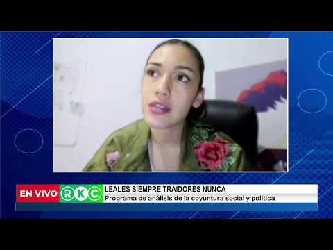 LEALES SIEMPRE, TRAIDORES NUNCA