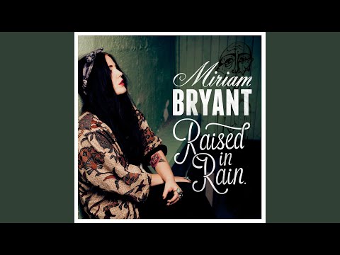 Since You Left - Miriam Bryant