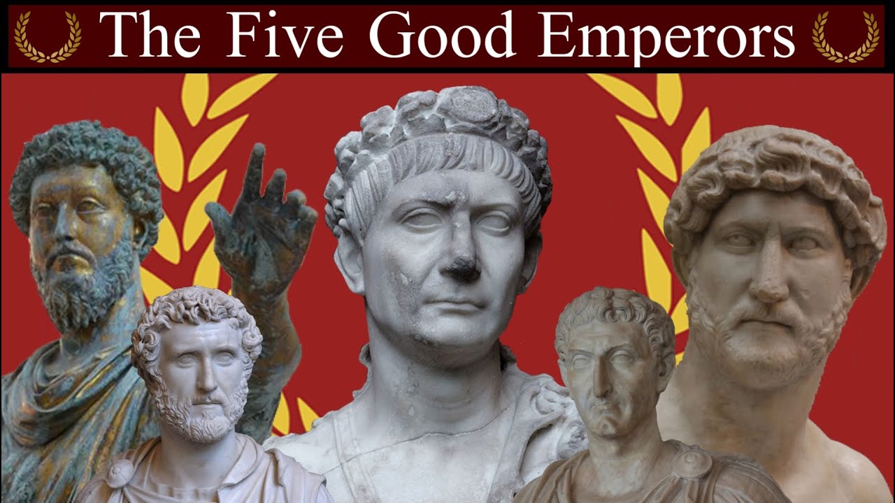 The Five Good Emperors: Unbiased History - Rome XII