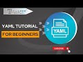 YAML Tutorial For Beginners Learn YAML In 10 Mins
