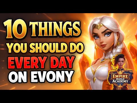 Evony Daily Routine 2025: Do These 10 Things EVERY DAY to Skyrocket Your Keep!