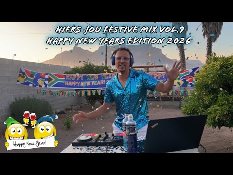 DJ KMA CPT - Hiers Jou Festive Mix Vol.9 2026 [Happy New Years Edition]