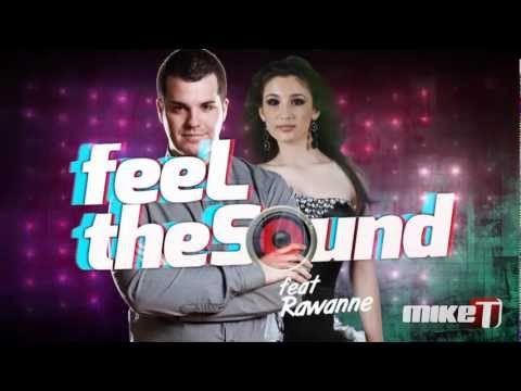 Mike T feat. Rawanne - Feel the Sound (Official Lyric Video by Digital Hits)