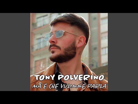 Ma 'e che vulimme parla'