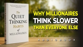Why Millionaires Think Slower Than Everyone Else (And Win Because of It)