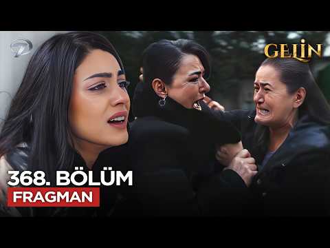 Gelin Dizisi 368. Bölüm 3.Sezon Fragmanı - Ön İzleme Detayları