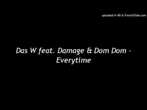 Das W feat. Damage & Dom Dom - Everytime (Weinender Clown EP)