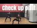 Check Up On It Beyonce Monica Delehanty Choreography