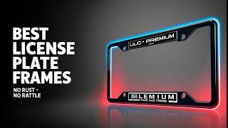 5 Best License Plate Frames Review | Stylish, Rust-Free & Legal