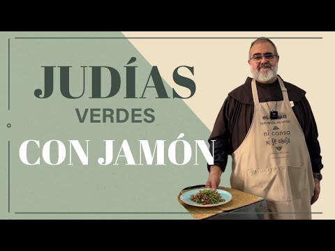 Judías verdes con jamón
