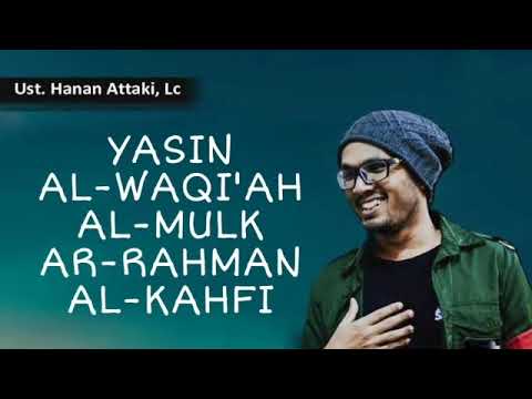 UST.HANAN ATTAKI - SURAT YASIN, AL WAQIAH, AL MULK, AR RAHMAN, AL KAHFI