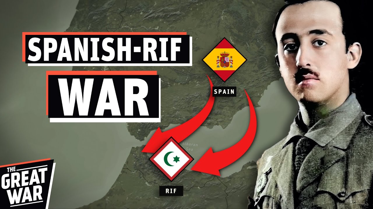 The Spanish Rif War 1921-1926 (Documentary)
