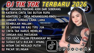 Download lagu DJ TIKTOK TERBARU 2026 || DJ CINTA DARI SEBERANG 🎵 DJ KATANYA CINTA TAK BUTUH RUPA 🎵 FULL ALBUM❗❗ mp3