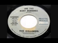 The Dillards - One Too Many Mornings (1970 White Whale 45 - TRUE STEREO)