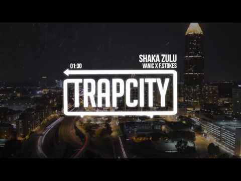 Vanic x F.Stokes - Shaka Zulu