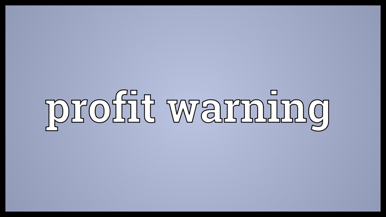 Profit warning Meaning