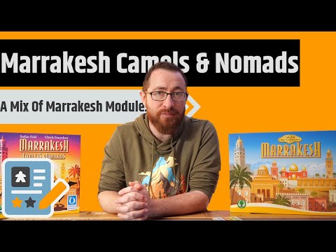 Marrakesh: Camels & Nomads Review - A Mix of Modules