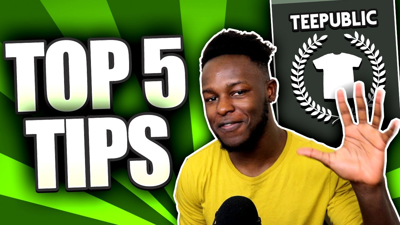 TOP 5 tips for Teepublic Success | Teepublic tips to help increase your Teepublic sales