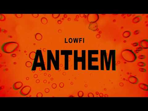 LOWFi - LOWFi Anthem ft. Jayy Grams, Hayelo, Von Wilda (Official Music Video)