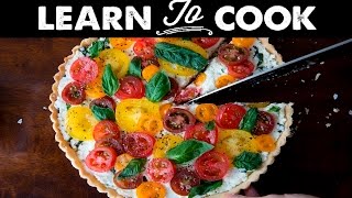 Learn To Cook: Heirloom Tomato Tart