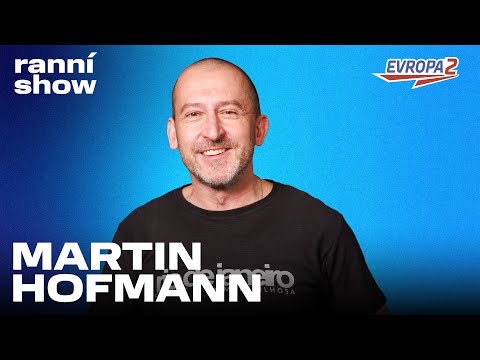 MARTIN HOFMANN v éteru EVROPY 2