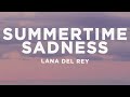 Lana Del Rey Summertime Sadness Lyrics