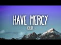 Chlöe Have Mercy