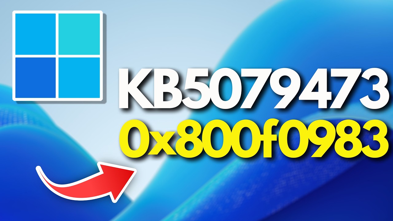 Windows 11 Update KB5079473 Not Installing Install Error 0x800f0983 FIX